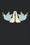 Manos de oración: Estufas de paz Gifts Christian World Peace Notebook alineado (formato A5, 15. 24 x 22....